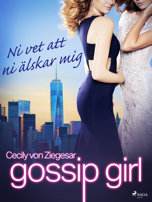Titeldetaljer för Gossip Girl av Cecily von Ziegesar - Tillgänglig